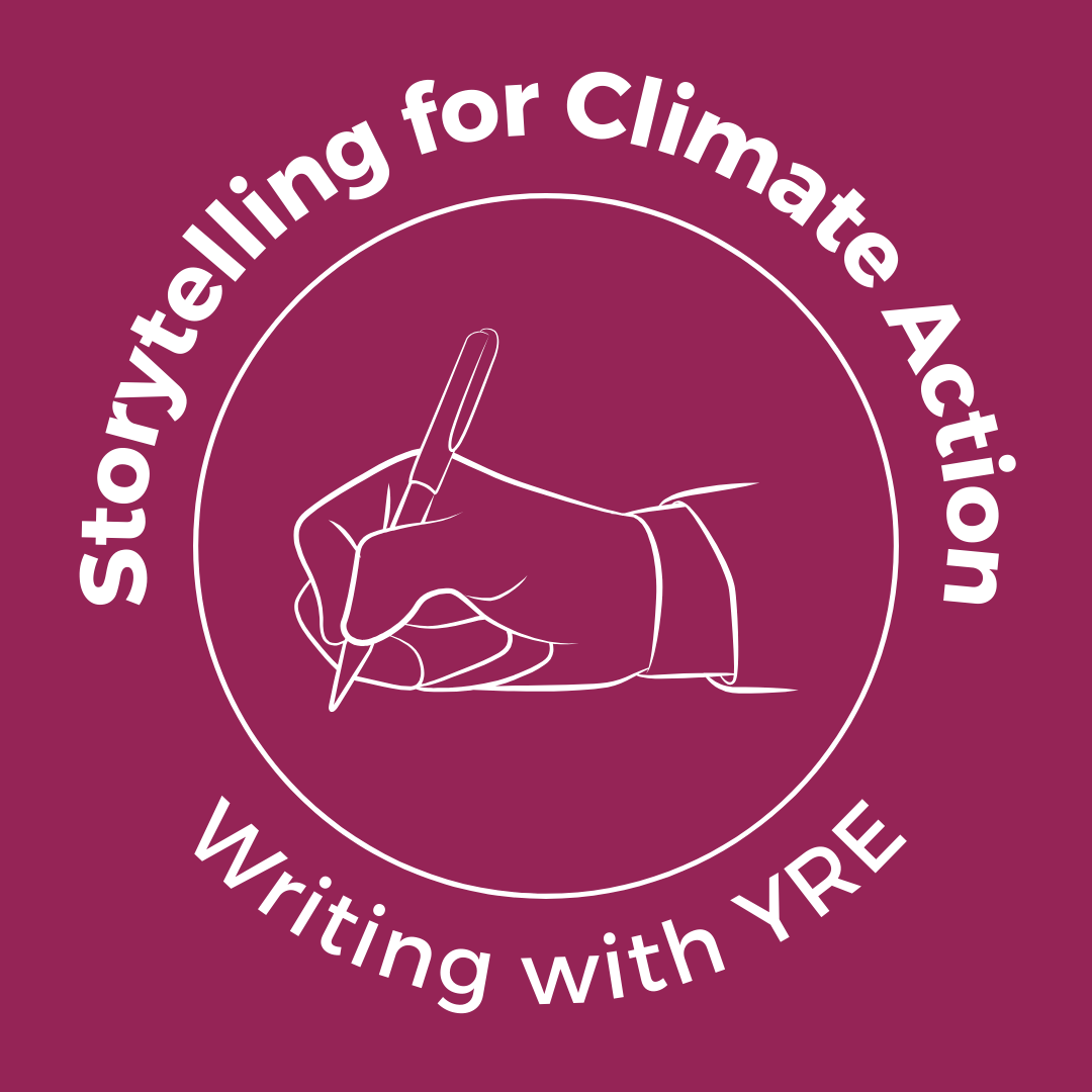 Storytelling for Climate Action: Writing with YRE